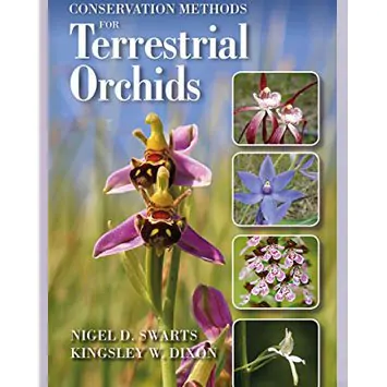 CONSERVATION-METHODS-FOR-TERRESTRIAL-ORCHIDS-by-Nigel-Swarts-and-Kingsley-Dixon- 